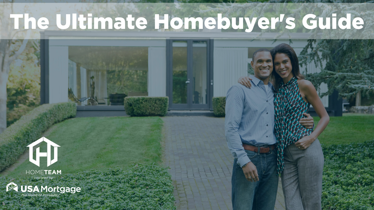 A smiling couple stands in front of a modern house with large windows. Text reads "The Ultimate Homebuyer's Guide" and shows logos for Home Team and USA Mortgage.